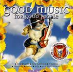Good Music For Good People