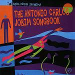 The Girl from Ipanema: Antonio Carlos Jobim Songbook