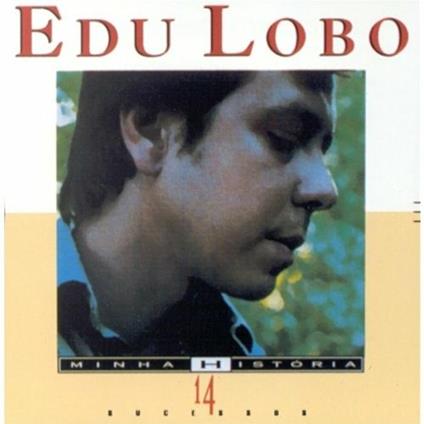 Minha Historia - CD Audio di Edu Lobo