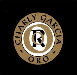 Oro - CD Audio di Charly Garcia