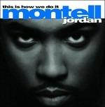 This Is How We Do it - CD Audio di Montell Jordan