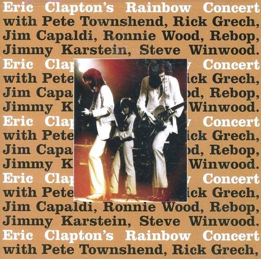 Rainbow Concert - CD Audio di Eric Clapton