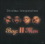 Christmas Interpretations - CD Audio di Boyz II Men