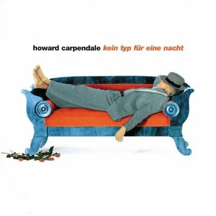 Kein Typ fur Eine Nacht - CD Audio di Howard Carpendale