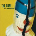 Wild Mood Swings - CD Audio di Cure