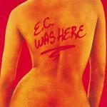 E.C. was Here (Remastered) - CD Audio di Eric Clapton