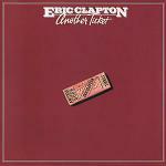 Another Ticket (Remastered) - CD Audio di Eric Clapton