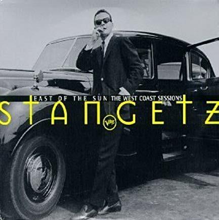 East Of The Sun The West Coast Sessions - CD Audio di Stan Getz