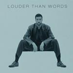 Louder Than Words