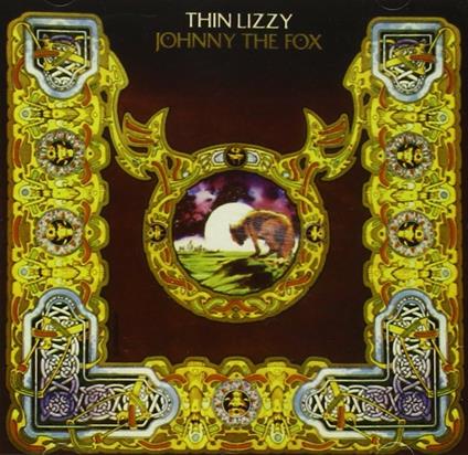 Johnny the Fox (Remastered) - CD Audio di Thin Lizzy