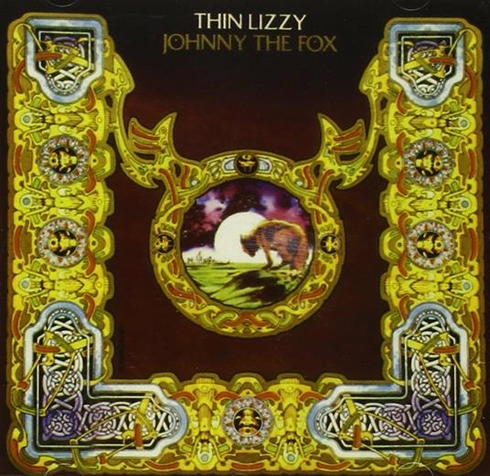 Johnny the Fox (Remastered) - CD Audio di Thin Lizzy