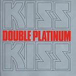 Double Platinum (Remastered) - CD Audio di Kiss