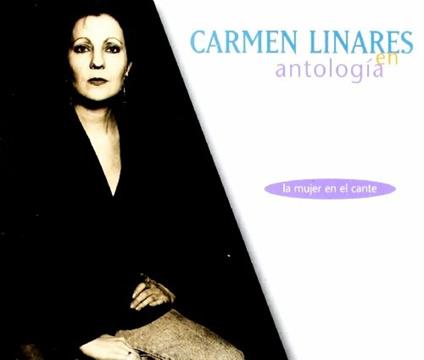 Antologia - CD Audio di Carmen Linares