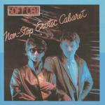 Non Stop Erotic Cabaret (Remastered) - CD Audio di Soft Cell