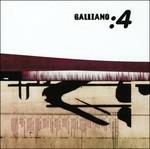 4 - CD Audio di Galliano