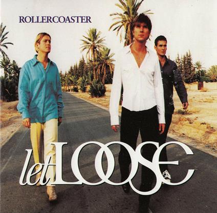Rollercoaster - CD Audio di Let Loose