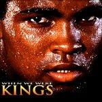 When We Were Kings (Colonna sonora)