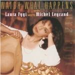 Watch What Happens When - CD Audio di Laura Fygi