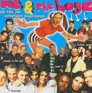 Me & Boyz-Die Hits Der Sch?Rfsten Boyz-Bands - CD Audio