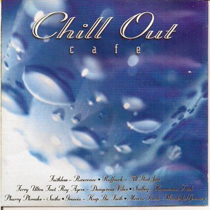 Chill Out Cafe - CD Audio