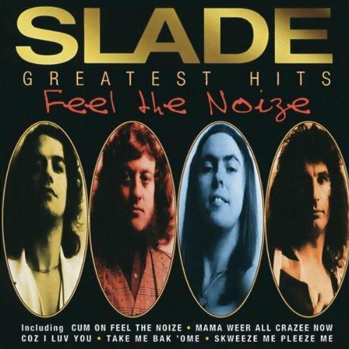 Feel the Noize - CD Audio di Slade