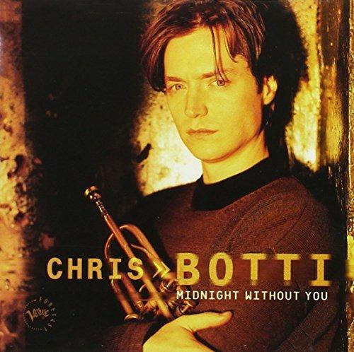 Midnight Without You - CD Audio di Chris Botti