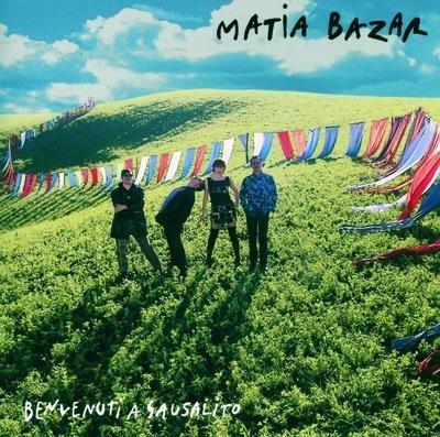 Benvenuti A Sausalito (Musicassetta) - Musicassetta di Matia Bazar