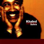 Sahra - CD Audio di Cheb Khaled