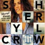 Tuesday Night Music - CD Audio di Sheryl Crow