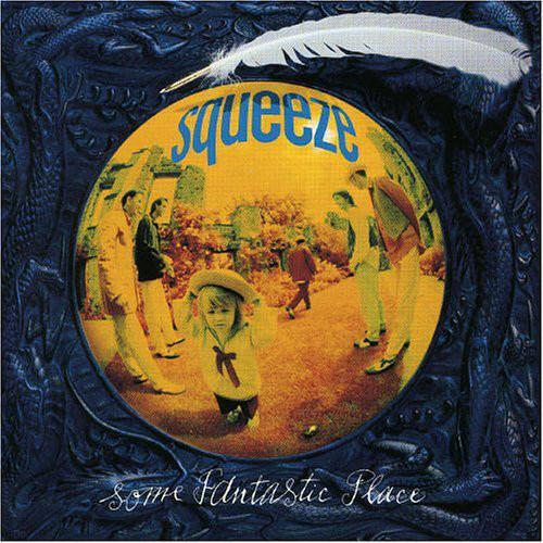 Some Fantastic Place - CD Audio di Squeeze