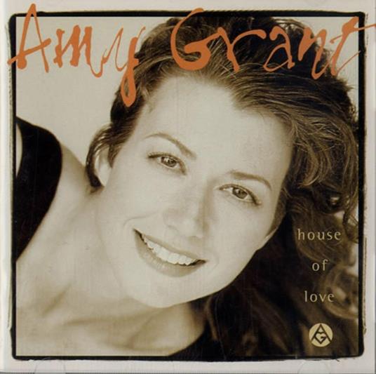 House of Love - CD Audio di Amy Grant