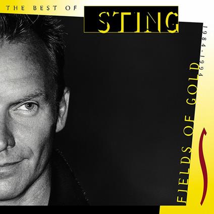 Fields of Gold the Best of Sting 1984-1994 - CD Audio di Sting