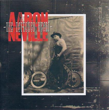 Aaron Neville - Tattoed Heart - CD Audio di Aaron Neville