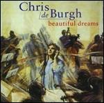 Beautiful Dreams - CD Audio di Chris De Burgh