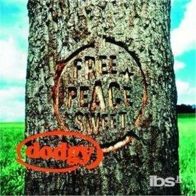 Free Peace Sweet - CD Audio di Dodgy