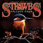 Halcyon Days - CD Audio di Strawbs