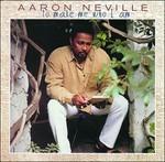 To Make Me Who I am - CD Audio di Aaron Neville