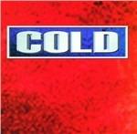 Cold - CD Audio di Cold