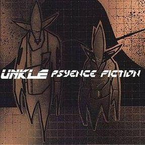 Psyence Fiction - CD Audio di Unkle