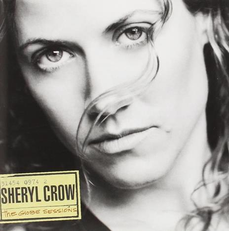 Globe Sessions - CD Audio di Sheryl Crow