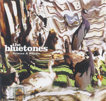 Bluetones (The) - Science & Nature - CD Audio di Bluetones