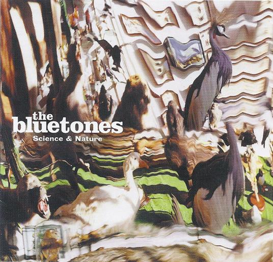 Bluetones (The) - Science & Nature - CD Audio di Bluetones