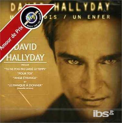 Un Paradis, un Enfer - CD Audio di David Hallyday