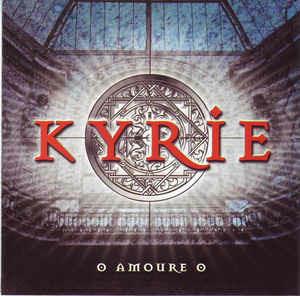 Kyrie - CD Audio di Amoure