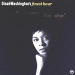 Finest Hour - CD Audio di Dinah Washington