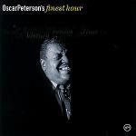Finest Hour (Import) - CD Audio di Oscar Peterson