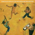 Unza Unza Time (Colonna sonora) - CD Audio di Emir Kusturica,No Smoking Orchestra