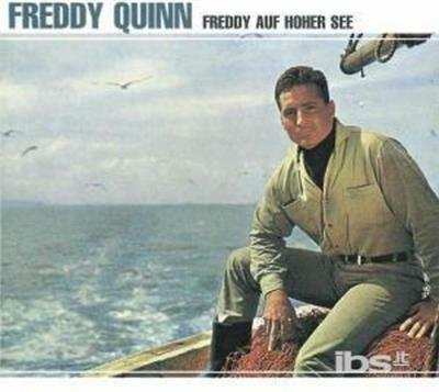 Freddy auf Hoher See - CD Audio di Freddy Quinn