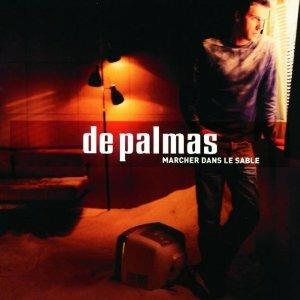 Marcher Dans Le Sable - CD Audio di De Palmas