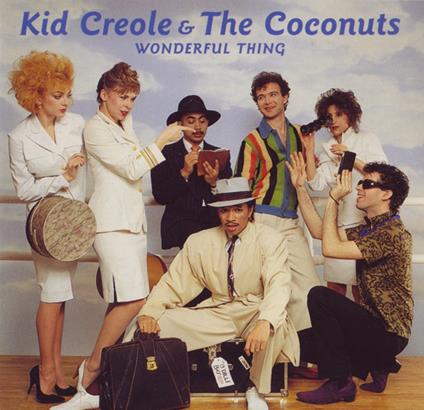 Wonderful Thing - CD Audio di Kid Creole & the Coconuts